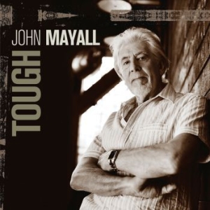 John Mayall - Tough i gruppen CD hos Bengans Skivbutik AB (3906147)