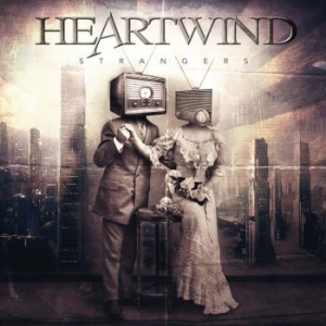 Heartwind - Strangers i gruppen CD / Metal hos Bengans Skivbutik AB (3909739)