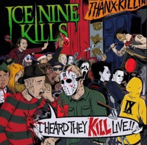 Ice Nine Kills - I Heard They Kill Live i gruppen Labels / Woah Dad / Dold_tillfall hos Bengans Skivbutik AB (3910867)