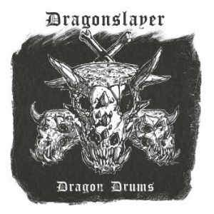 Dragonslayer - Dragon Drums i gruppen CD / Metal/ Heavy metal hos Bengans Skivbutik AB (3914623)