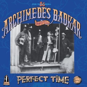 Badkar Archimedes - Perfect Time i gruppen CD / Pop-Rock,Svensk Musikkk hos Bengans Skivbutik AB (3914971)