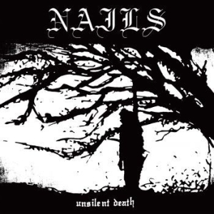 Nails - Unsilent Death (Black Vinyl Lp) i gruppen VINYL / Metal/ Heavy metal hos Bengans Skivbutik AB (3915295)