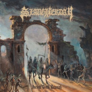 Slaughterday - Ancient Death Triumph (Vinyl Lp) i gruppen VINYL hos Bengans Skivbutik AB (3916199)