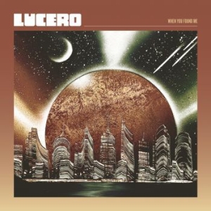 Lucero - When You Found Me (Coke Bottle Viny i gruppen Labels / Woah Dad / Dold_tillfall hos Bengans Skivbutik AB (3916776)