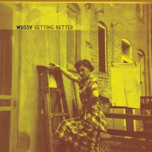 Wussy - Getting Better i gruppen VINYL / Pop-Rock hos Bengans Skivbutik AB (3917744)