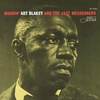 Art Blakey & The Jazz Messengers - Moanin' i gruppen VI TIPSER / Klassiska lablar / Blue Note hos Bengans Skivbutik AB (3918005)