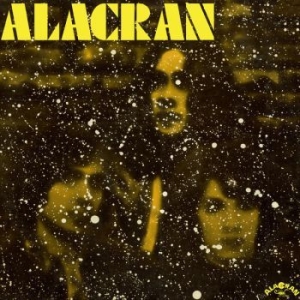 Alacran - Alacran (Vinyl Lp) i gruppen VI TIPSER / Julegavetips Vinyl hos Bengans Skivbutik AB (3918562)