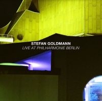 Goldmann Stefan - Live At Philharmonie Berlin i gruppen CD / Dance-Techno hos Bengans Skivbutik AB (3918846)