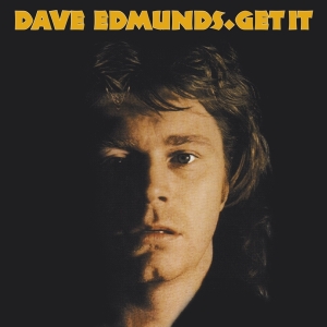 Dave Edmunds - Get It i gruppen CD / Pop-Rock hos Bengans Skivbutik AB (3919180)