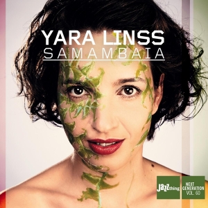 Yara Linss - Samambaia i gruppen CD / Jazz hos Bengans Skivbutik AB (3920061)