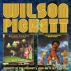 Wilson Pickett - Pickett In The Pocket/Join Me And Let's Be Free i gruppen CD / RnB-Soul hos Bengans Skivbutik AB (3920087)