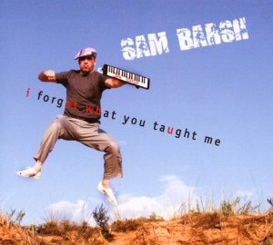 Sam Barsh - I Forgot What You Taught Me i gruppen CD / Jazz hos Bengans Skivbutik AB (3920100)