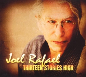 Joel Rafael - Thirteen Stories High i gruppen CD / Elektroniskt,World Music hos Bengans Skivbutik AB (3920103)