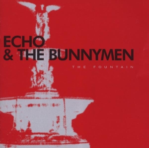 Echo And The Bunnymen - The Fountain i gruppen CD / Pop-Rock,Annet hos Bengans Skivbutik AB (3920115)