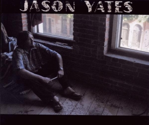 Jason Yates - Jason Yates i gruppen CD / Pop-Rock,Annet hos Bengans Skivbutik AB (3920116)