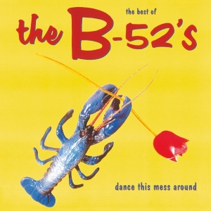 The B-52'S - Dance This Mess Around (Best Of) i gruppen -Startsida MOV hos Bengans Skivbutik AB (3920248)