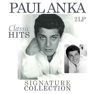 Paul Anka - Signature Collection-Classic Hits i gruppen VINYL / Pop-Rock,Annet hos Bengans Skivbutik AB (3920250)