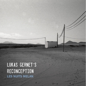 Genert Lukas -Reconception- - Let Nuits Melan i gruppen CD / Jazz hos Bengans Skivbutik AB (3920538)