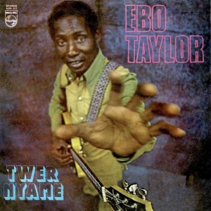 Ebo Taylor - Twer Nyame i gruppen CD / World Music,Annet hos Bengans Skivbutik AB (3920541)