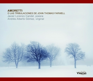 Candel Javier Lorenzo - Amoretti O Las Tribulaciones De John Thomas Farwell i gruppen CD / Elektroniskt,World Music hos Bengans Skivbutik AB (3920547)