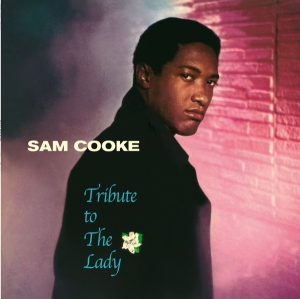 Sam Cooke - Tribute To The Lady i gruppen VINYL / Jazz,RnB-Soul hos Bengans Skivbutik AB (3920571)