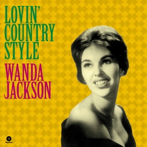 Wanda Jackson - Lovin' Country Style i gruppen VINYL / Country hos Bengans Skivbutik AB (3920629)