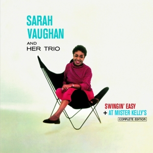 Sarah Vaughan - Swingin' Easy + At Mister Kelly's Compl.Edit. i gruppen CD / Jazz hos Bengans Skivbutik AB (3920657)