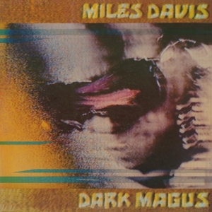 Miles Davis - Dark Magus i gruppen -Startsida MOV hos Bengans Skivbutik AB (3920735)