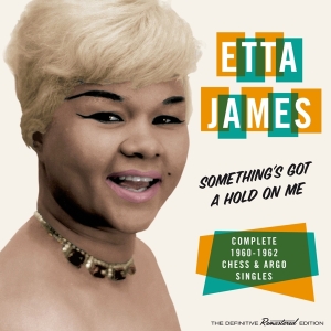 Etta James - Something's Got A Hold On Me i gruppen CD / Pop-Rock,RnB-Soul,Annet hos Bengans Skivbutik AB (3920830)