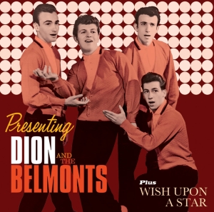 Dion & The Belmonts - Presenting Dion And The Belmonts / Wish Upon A Star i gruppen CD / Pop-Rock,Annet hos Bengans Skivbutik AB (3920860)