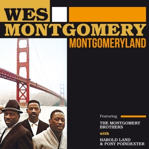 Wes Montgomery - Montgomeryland (Featuring The Montgomery Brothers) i gruppen CD / Jazz hos Bengans Skivbutik AB (3920866)