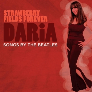 Daria - Strawberry Fields Forever i gruppen CD / Jazz hos Bengans Skivbutik AB (3920932)