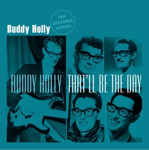 Buddy Holly - That'll Be The Day i gruppen CD / Pop-Rock,Annet hos Bengans Skivbutik AB (3920936)