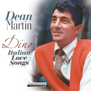 Dean Martin - Dino -Italian Love Songs i gruppen VINYL / Pop-Rock,Annet hos Bengans Skivbutik AB (3920992)