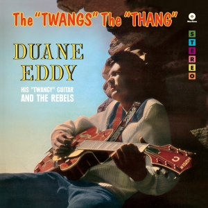 Duane Eddy - Twangs The Thang i gruppen VINYL / Pop-Rock,Annet hos Bengans Skivbutik AB (3921060)