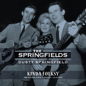 Springfields Ft. Dusty Springfield - Kinda Folksy - Original Album + Singles A & B Sides i gruppen VINYL / Pop-Rock hos Bengans Skivbutik AB (3921117)