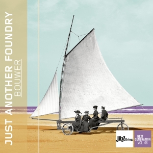 Just Another Foundry - Bouwer i gruppen CD / Jazz hos Bengans Skivbutik AB (3921154)