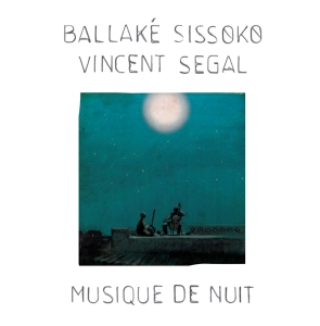 Ballake & Vincen Sissoko - Musique De Nuit i gruppen VINYL / Elektroniskt,World Music hos Bengans Skivbutik AB (3921223)