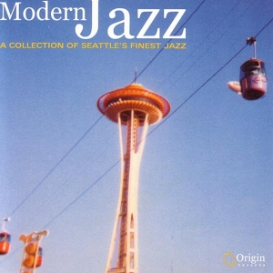 Various - Modern Jazz: A Collection Of Seattle's Finest Jazz i gruppen CD hos Bengans Skivbutik AB (3921303)