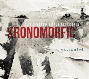 Kronomorfic - Entangled i gruppen CD / Jazz hos Bengans Skivbutik AB (3921316)