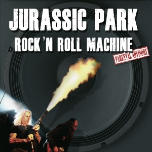 Jurassic Park - Rock 'n Roll Machine i gruppen CD / Metal hos Bengans Skivbutik AB (3921537)