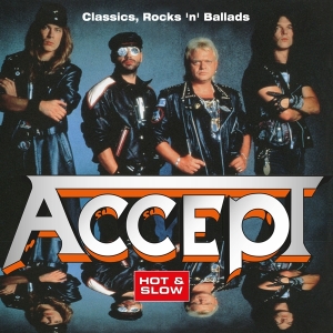 Accept - Hot & Slow - Classics, Rock 'N' Ballads i gruppen -Startsida MOV hos Bengans Skivbutik AB (3921742)