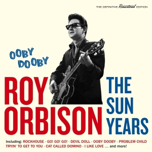 Roy Orbison - Ooby Dooby - The Sun Years i gruppen CD / Pop-Rock,Annet hos Bengans Skivbutik AB (3922480)