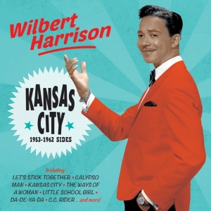 Wilbert Harrison - Kansas City - 1953-1962 Sides i gruppen CD / Pop-Rock,RnB-Soul,Annet hos Bengans Skivbutik AB (3922483)