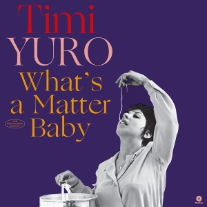 Timi Yuro - What's A Matter Baby i gruppen VINYL / Pop-Rock,Annet hos Bengans Skivbutik AB (3922503)