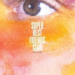 Super Best Friends Club - Loveblows i gruppen VINYL / Pop-Rock,Annet hos Bengans Skivbutik AB (3922519)