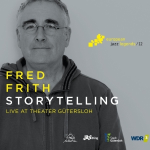 Fred Frith - Storytelling i gruppen CD / Jazz hos Bengans Skivbutik AB (3922525)