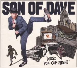 Son Of Dave - Music For Cop Shows i gruppen VINYL / Pop-Rock,Annet hos Bengans Skivbutik AB (3922655)