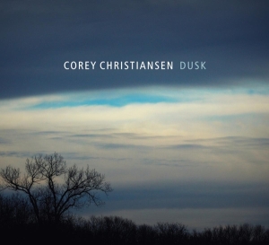 Corey Christiansen - Dusk i gruppen CD / Blues,Jazz hos Bengans Skivbutik AB (3922733)