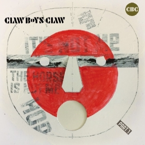 Claw Boys Claw - It's Not Me, The Horse Is Not Me, Part 1 i gruppen CD / Pop-Rock hos Bengans Skivbutik AB (3923041)